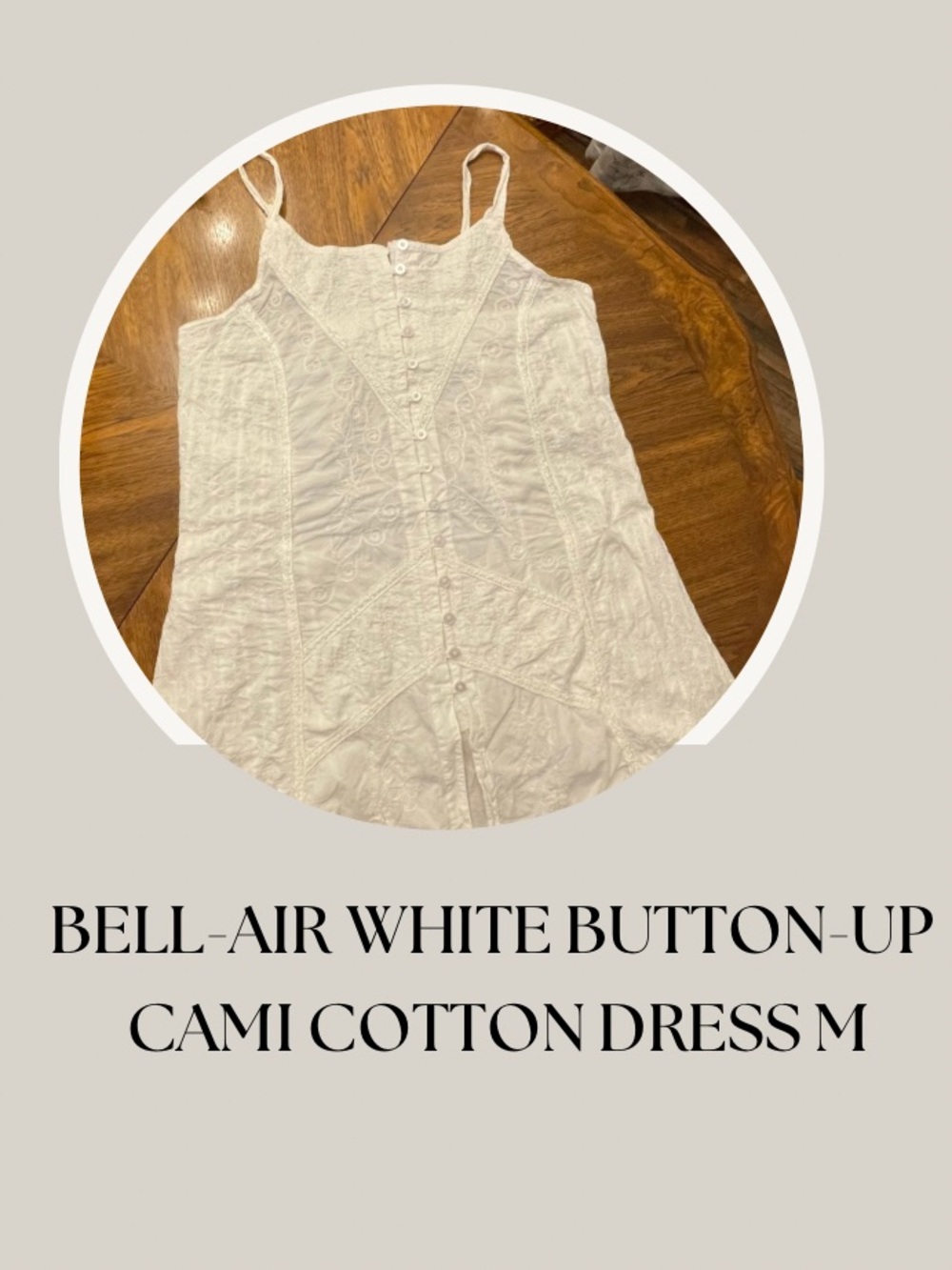 BELL-AIR WHITE BUTTON-UP CAMI COTTON DRESS M